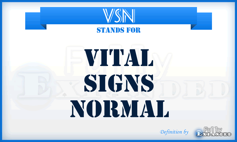 VSN - Vital Signs Normal