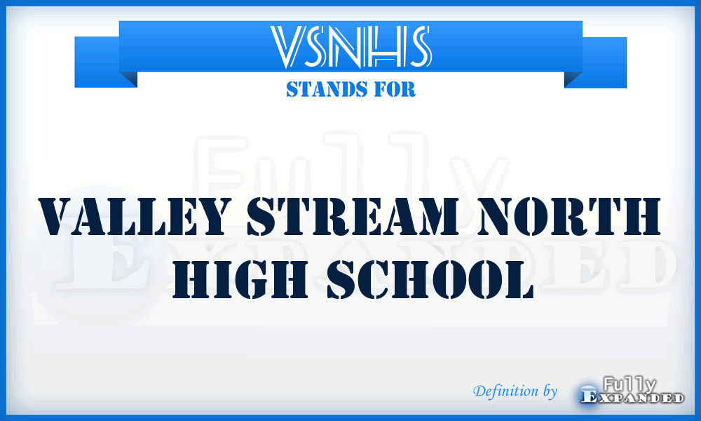 VSNHS - Valley Stream North High School