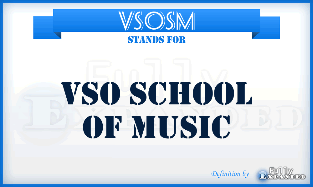 VSOSM - VSO School of Music