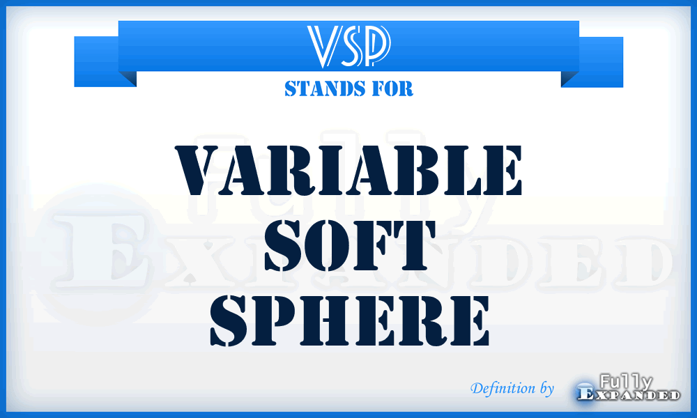 VSP - Variable Soft Sphere