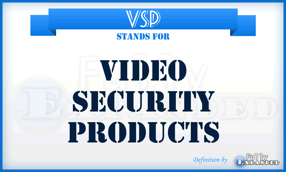 VSP - Video Security Products