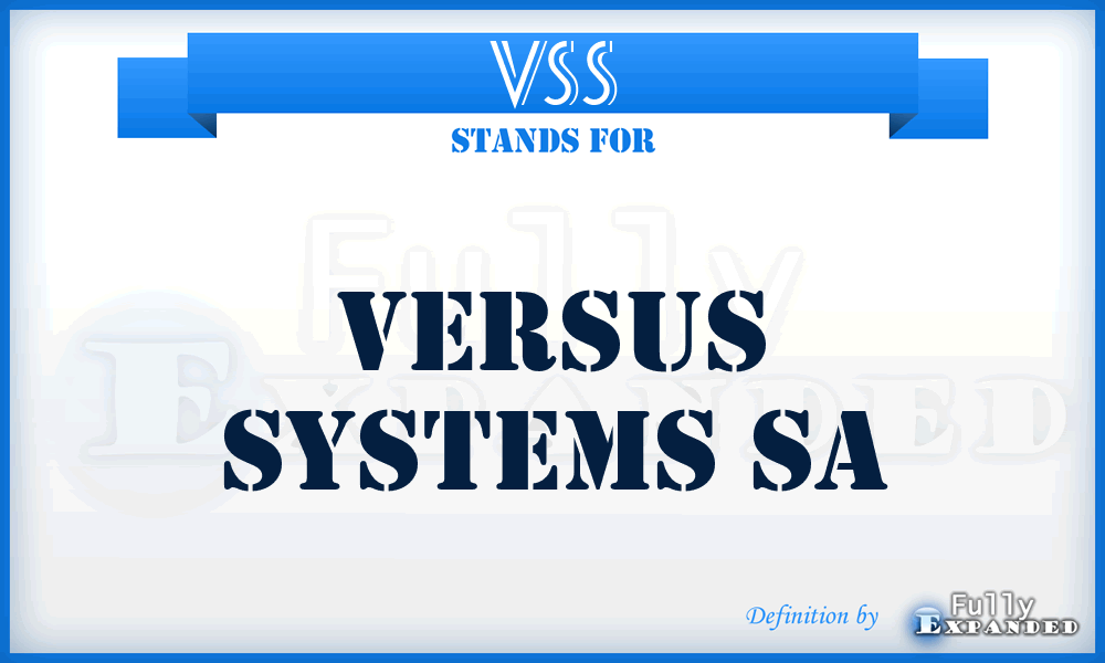 VSS - Versus Systems Sa