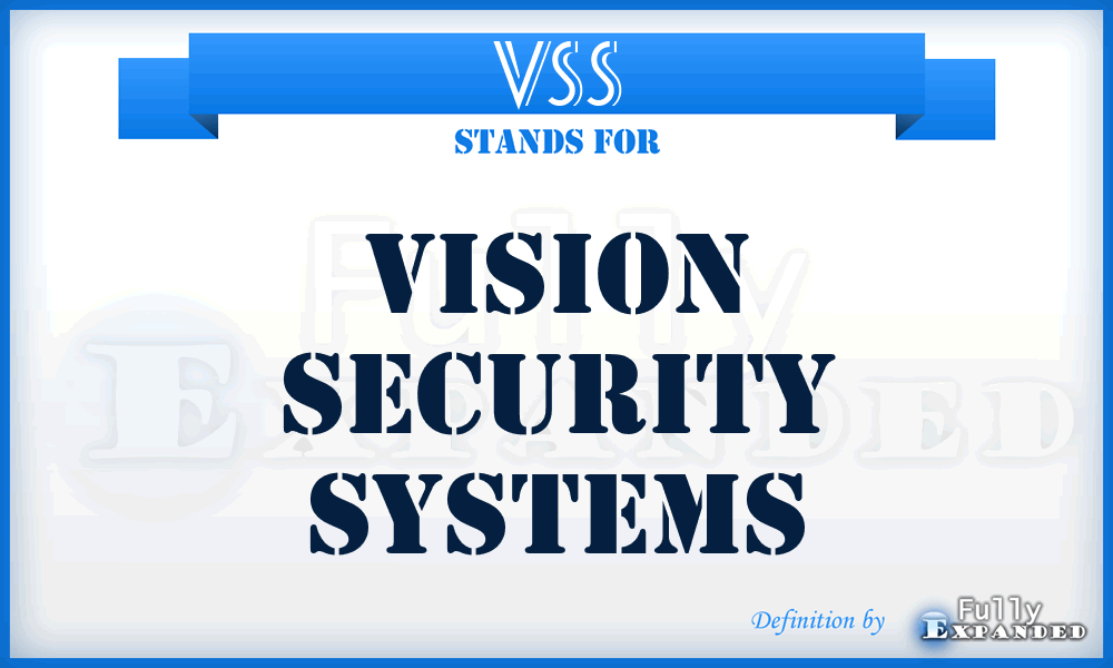 VSS - Vision Security Systems