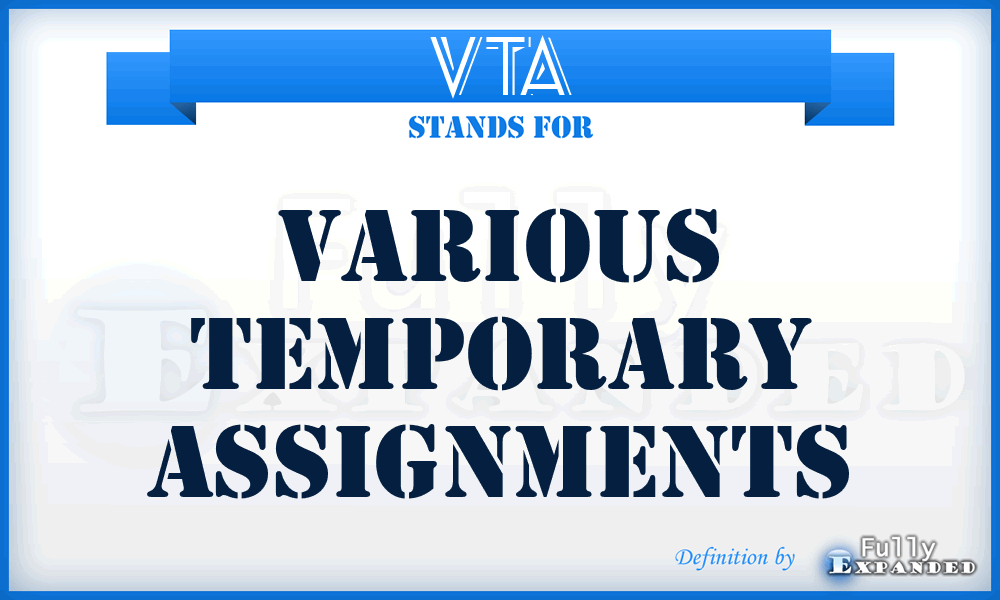 VTA - Various Temporary Assignments