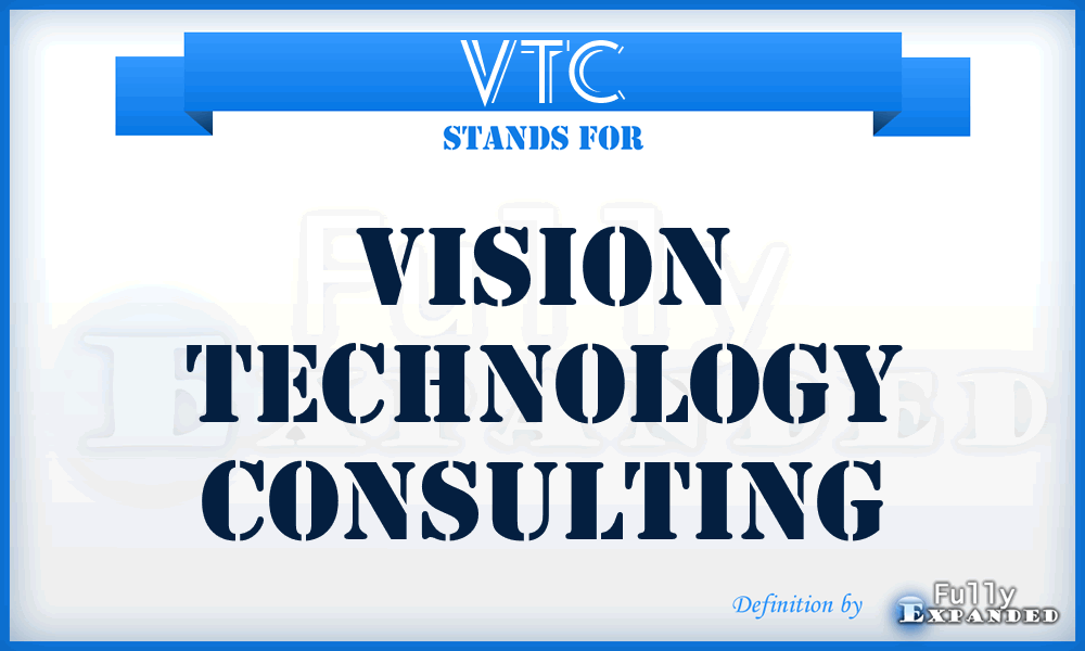 VTC - Vision Technology Consulting
