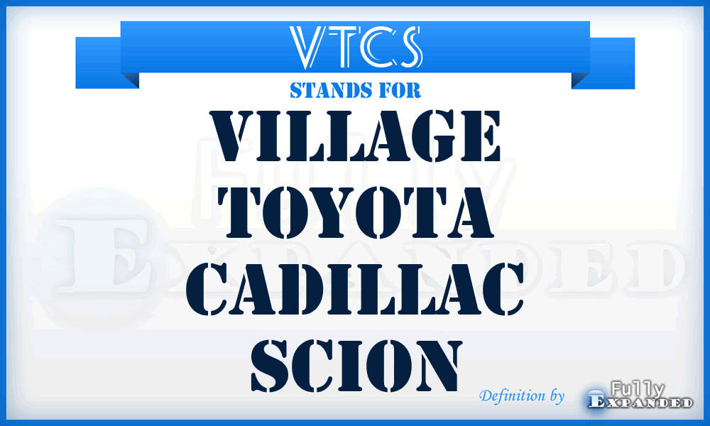 VTCS - Village Toyota Cadillac Scion