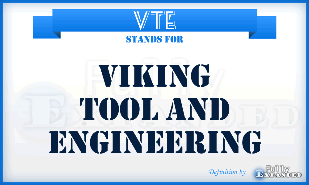 VTE - Viking Tool and Engineering