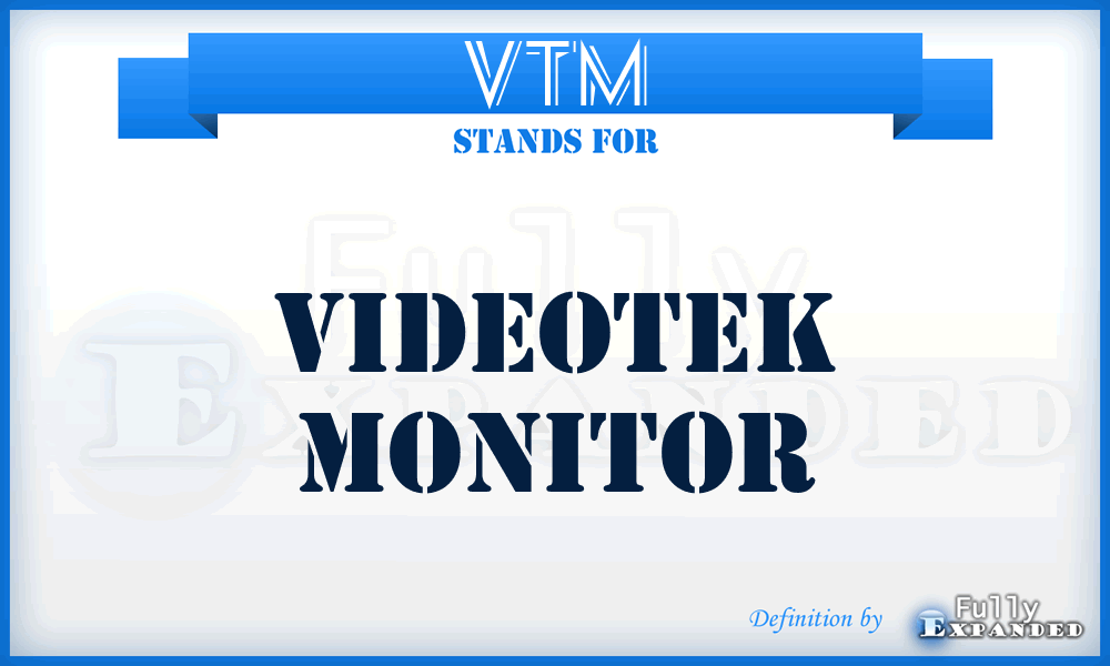 VTM - Videotek Monitor