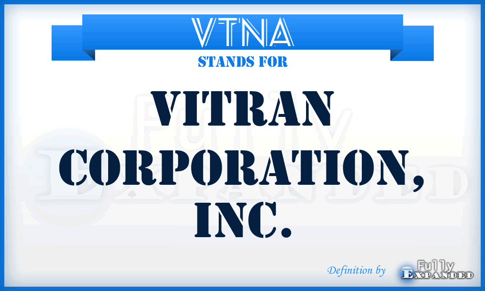 VTNA - Vitran Corporation, Inc.