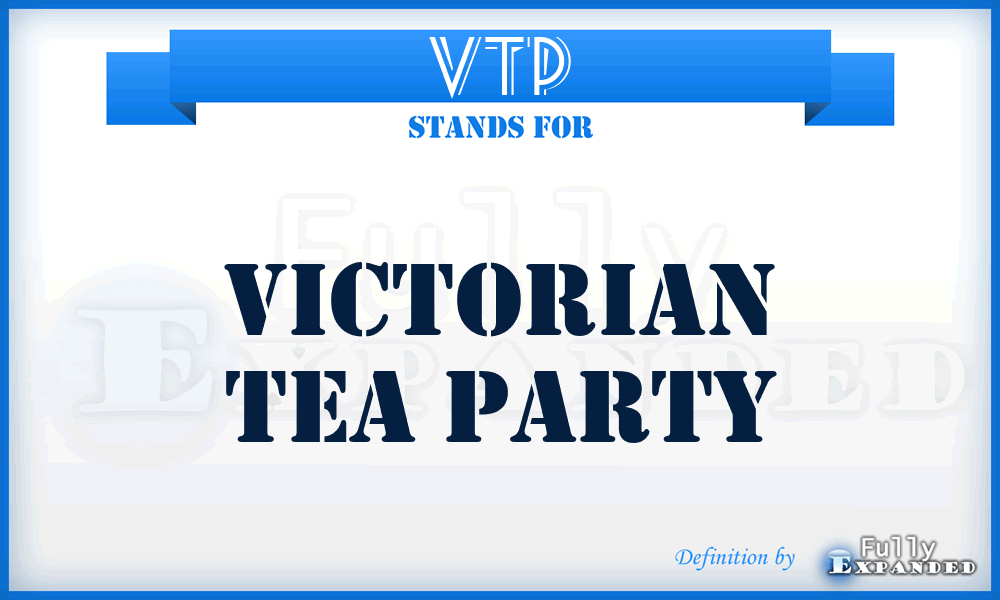 VTP - Victorian Tea Party