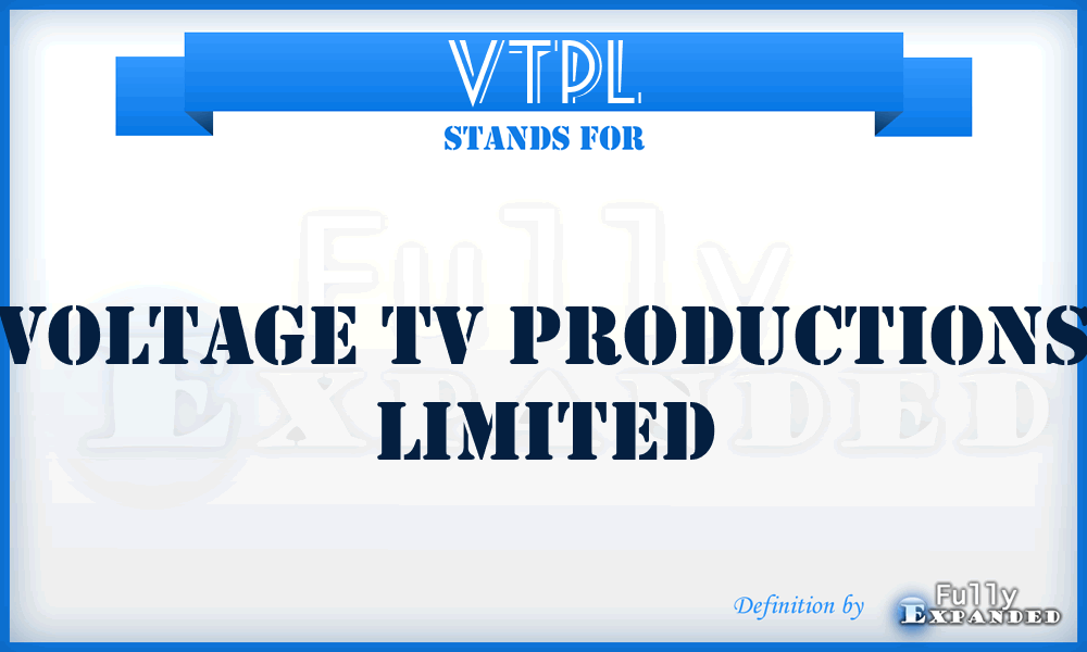 VTPL - Voltage Tv Productions Limited