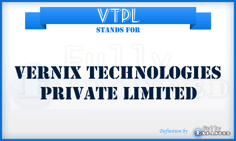 VTPL - Vernix Technologies Private Limited