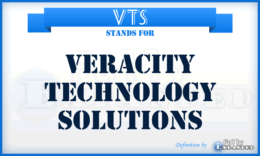 VTS - Veracity Technology Solutions