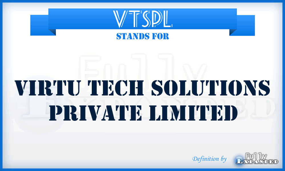 VTSPL - Virtu Tech Solutions Private Limited
