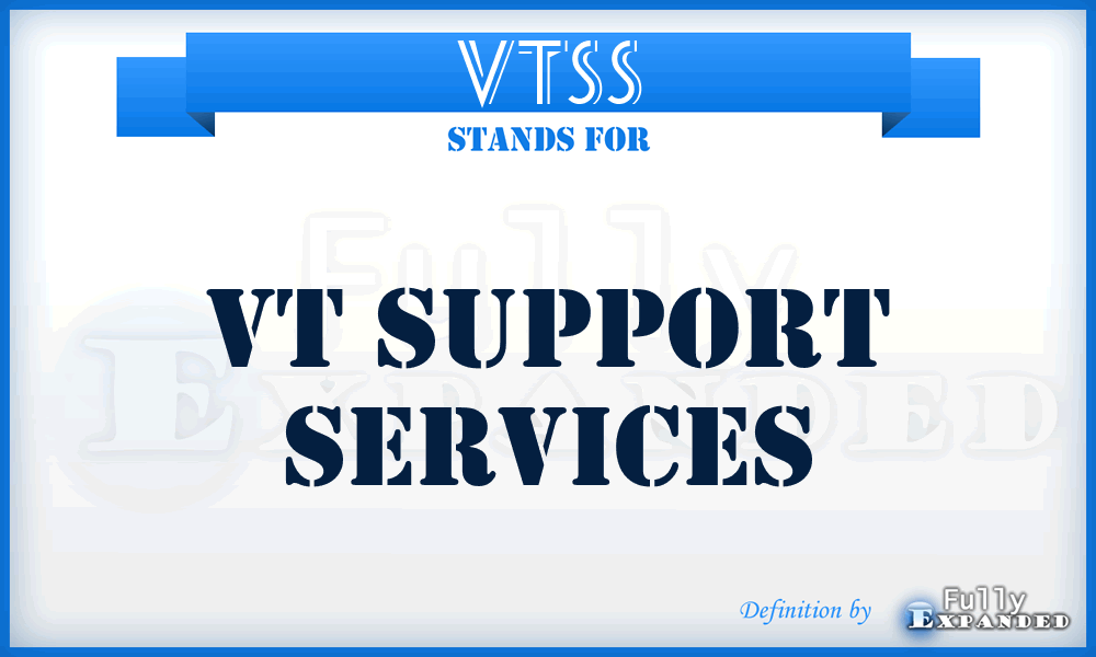 VTSS - VT Support Services