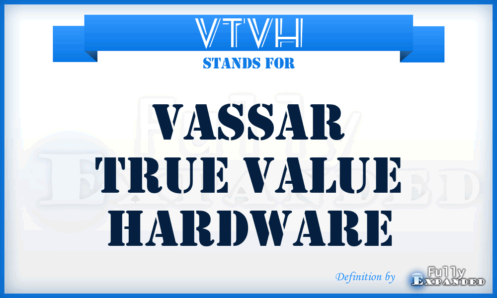 VTVH - Vassar True Value Hardware