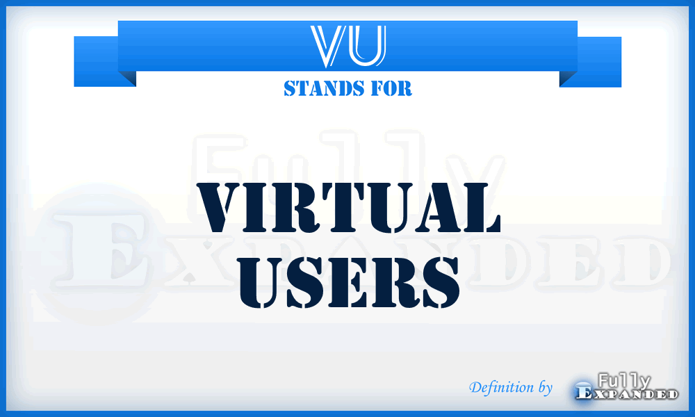 VU - Virtual Users