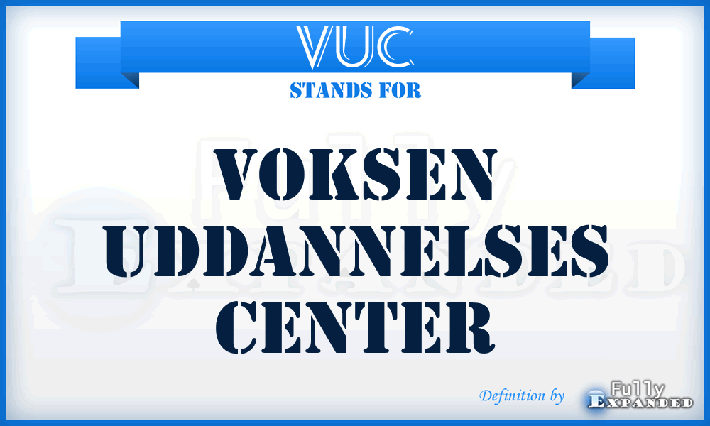 VUC - Voksen Uddannelses Center