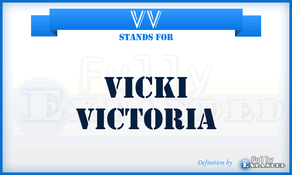 VV - Vicki Victoria