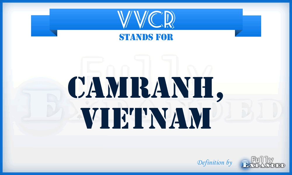 VVCR - Camranh, Vietnam