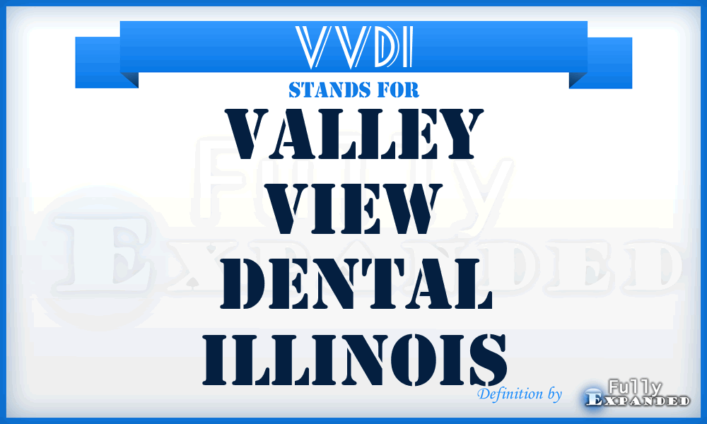 VVDI - Valley View Dental Illinois