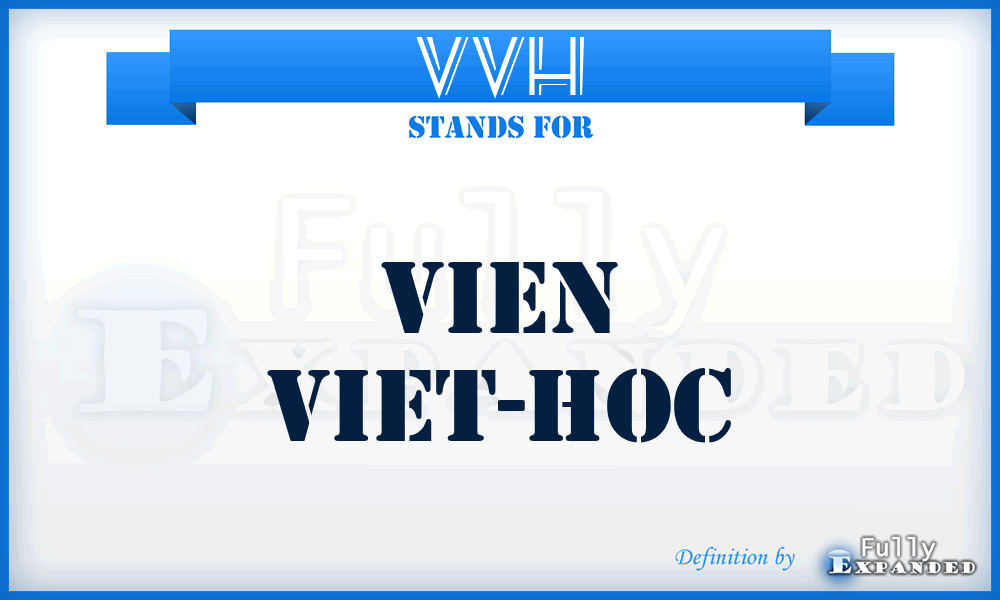 VVH - Vien Viet-Hoc