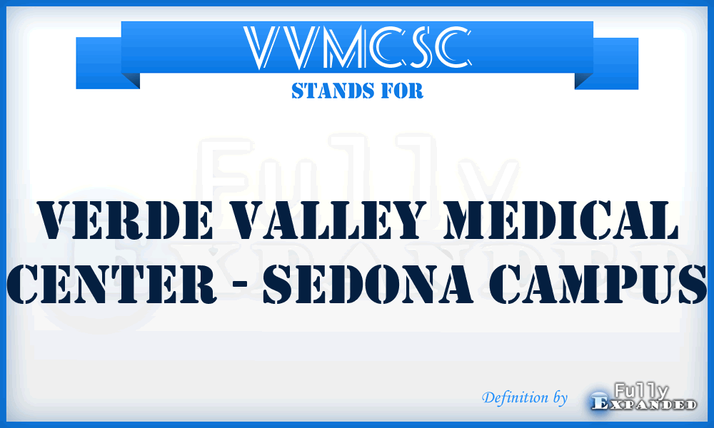 VVMCSC - Verde Valley Medical Center - Sedona Campus