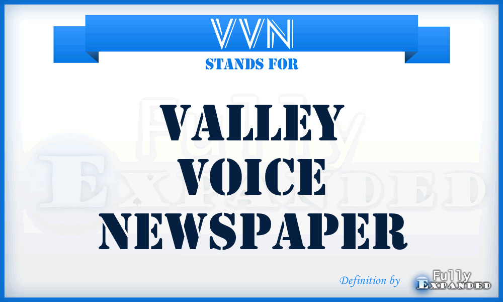 VVN - Valley Voice Newspaper