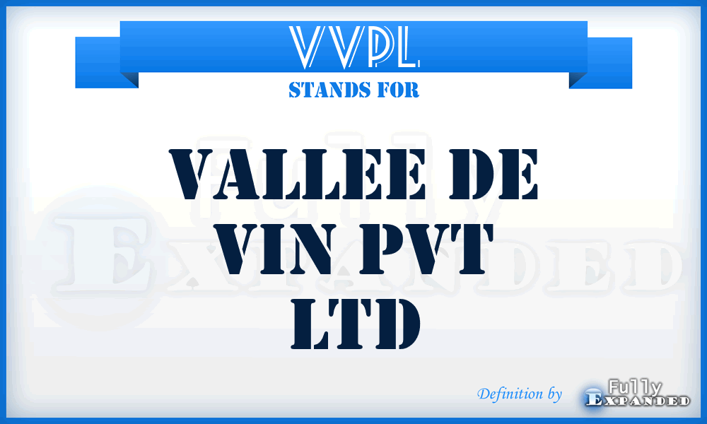 VVPL - Vallee de Vin Pvt Ltd