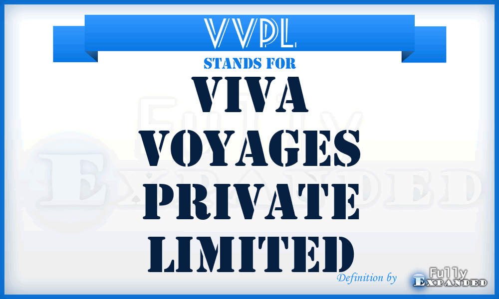 VVPL - Viva Voyages Private Limited