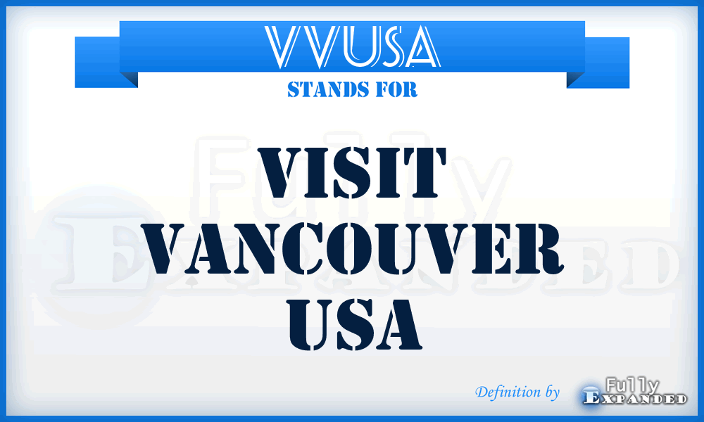 VVUSA - Visit Vancouver USA