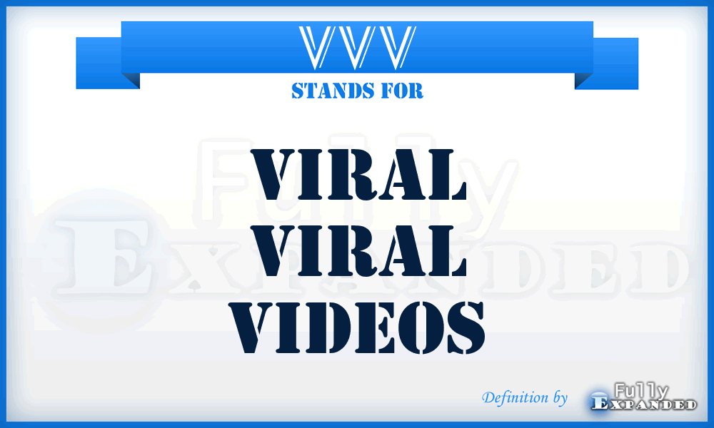VVV - Viral Viral Videos