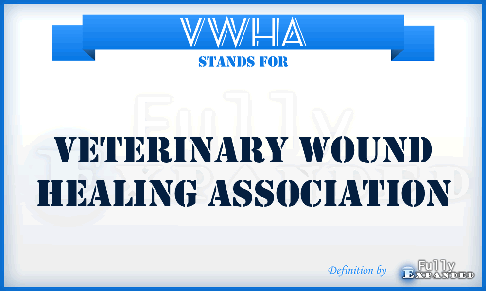 VWHA - Veterinary Wound Healing Association