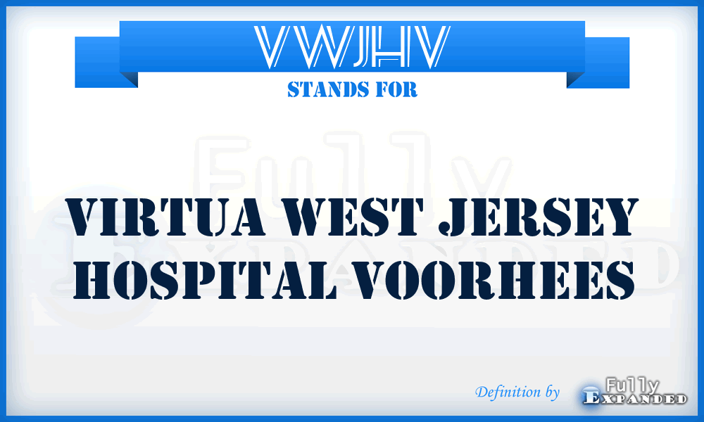 VWJHV - Virtua West Jersey Hospital Voorhees