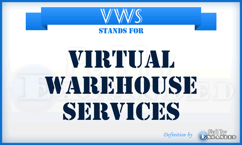 VWS - Virtual Warehouse Services