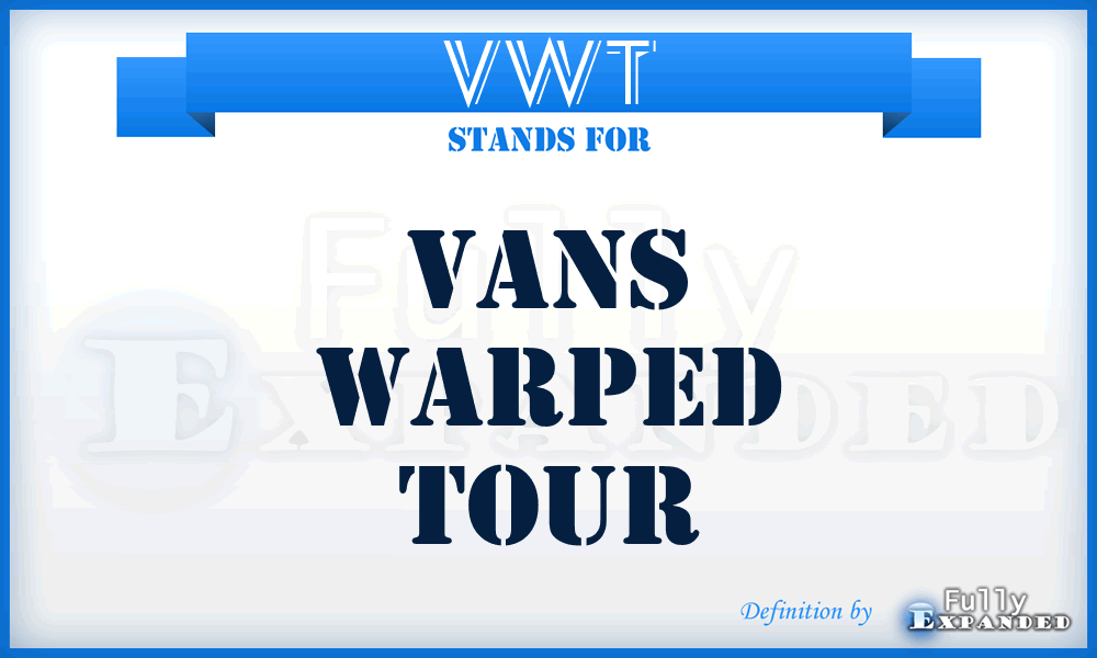 VWT - Vans Warped Tour