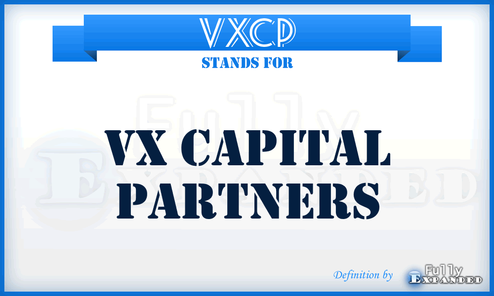 VXCP - VX Capital Partners
