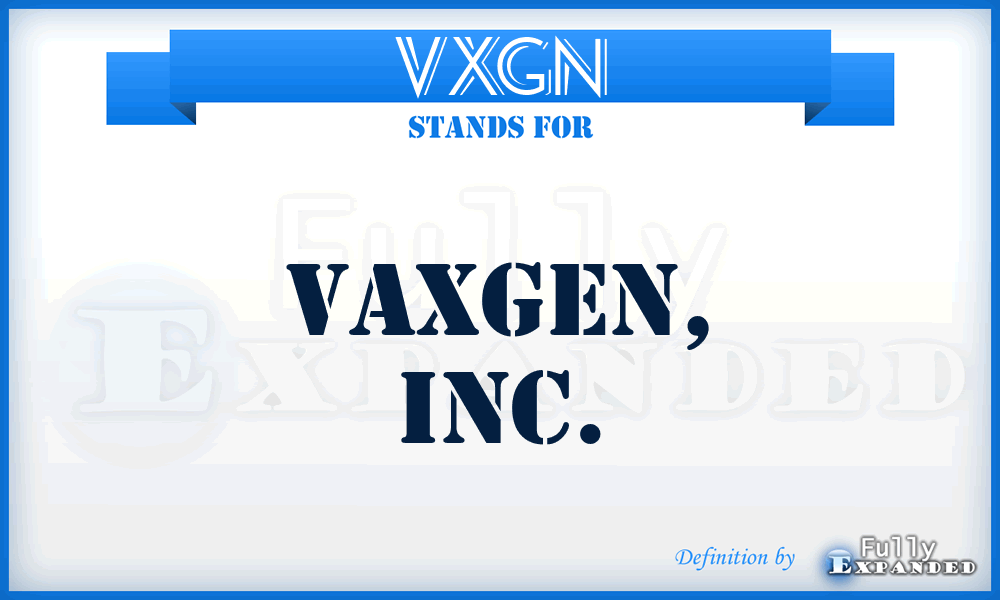 VXGN - VaxGen, Inc.