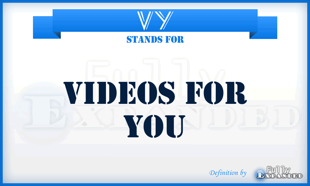 VY - Videos for You