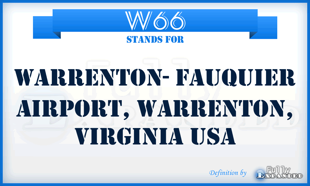 W66 - Warrenton- Fauquier Airport, Warrenton, Virginia USA