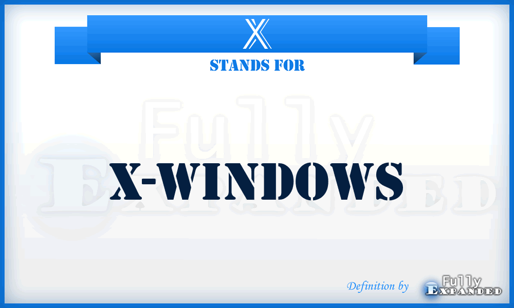 X - X-windows