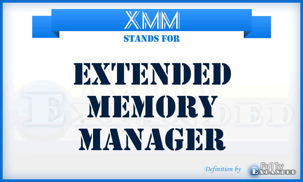 XMM - extended memory manager