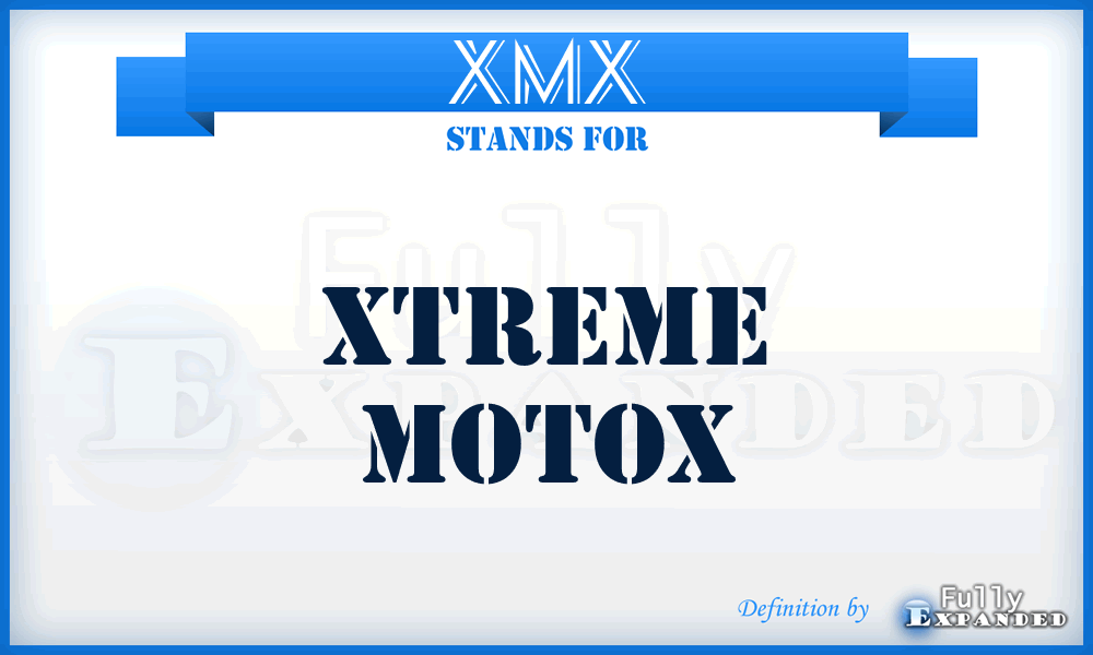 XMX - Xtreme MotoX