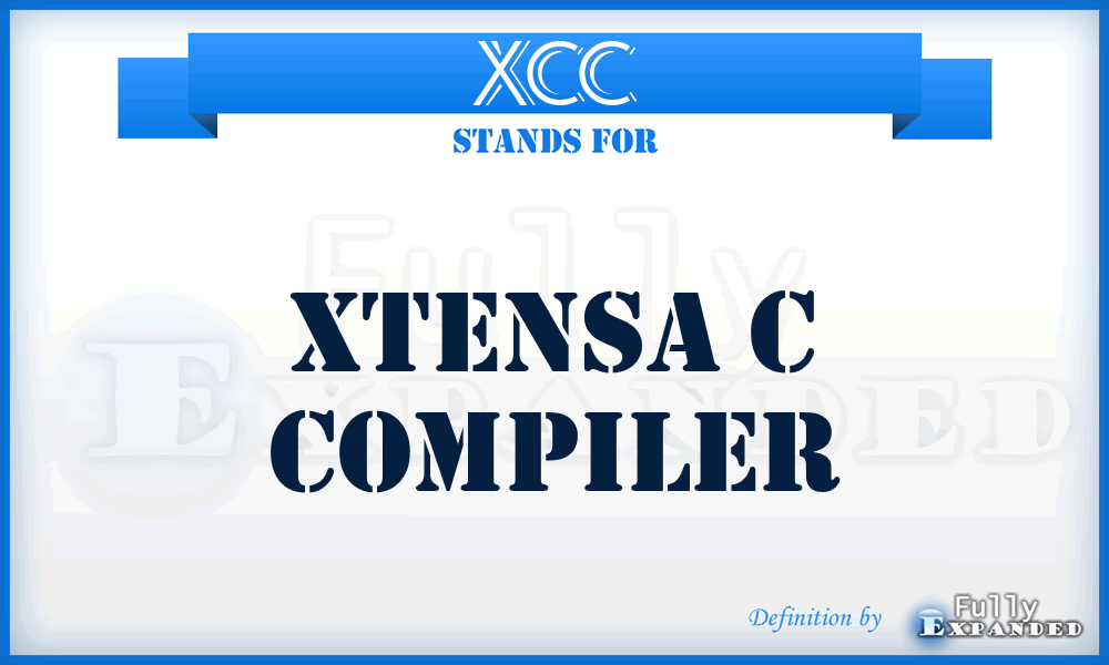 XCC - Xtensa C Compiler