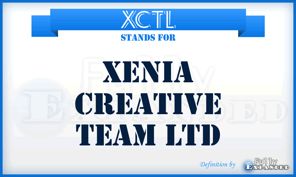 XCTL - Xenia Creative Team Ltd