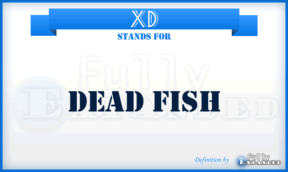 XD - Dead Fish