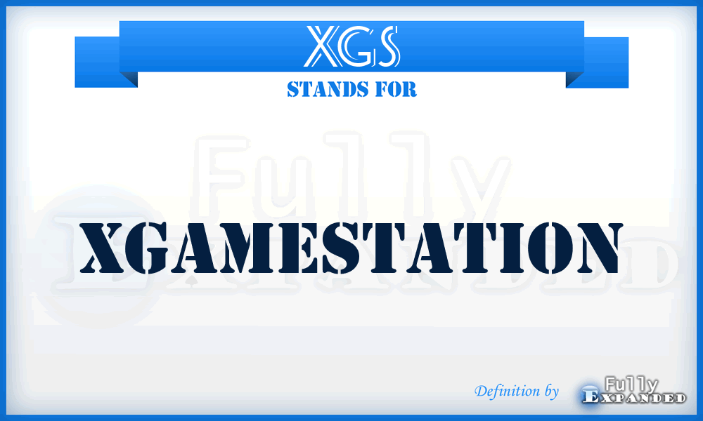 XGS - XGameStation