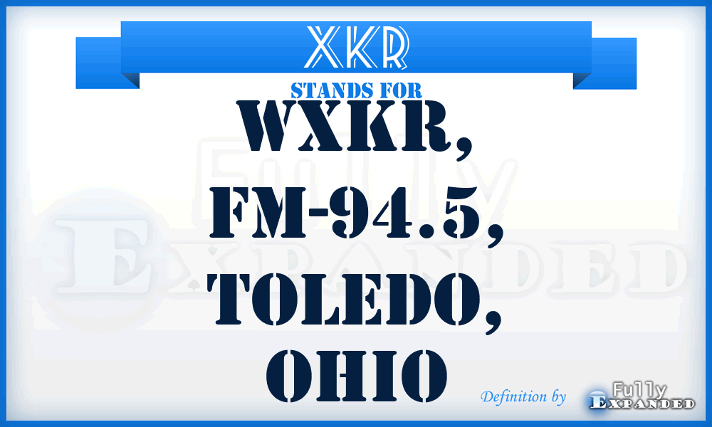 XKR - WXKR, FM-94.5, Toledo, Ohio