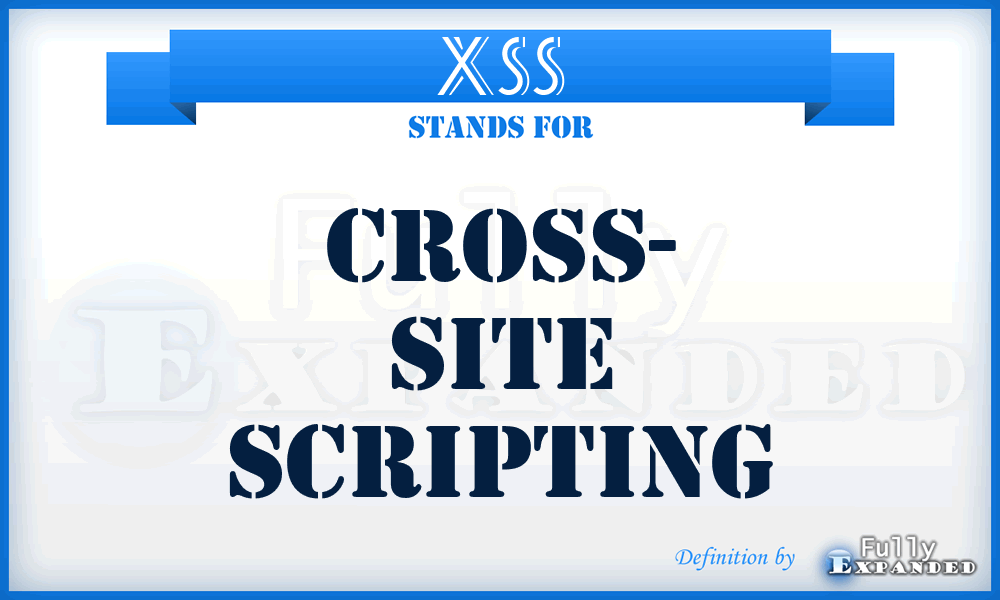 XSS - Cross- Site Scripting