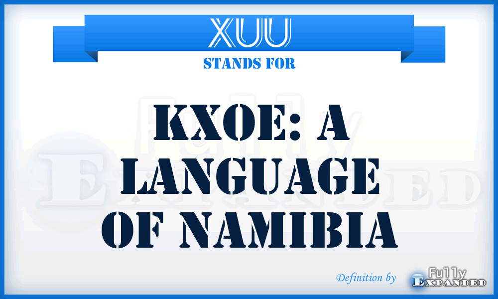 XUU - Kxoe: a language of Namibia